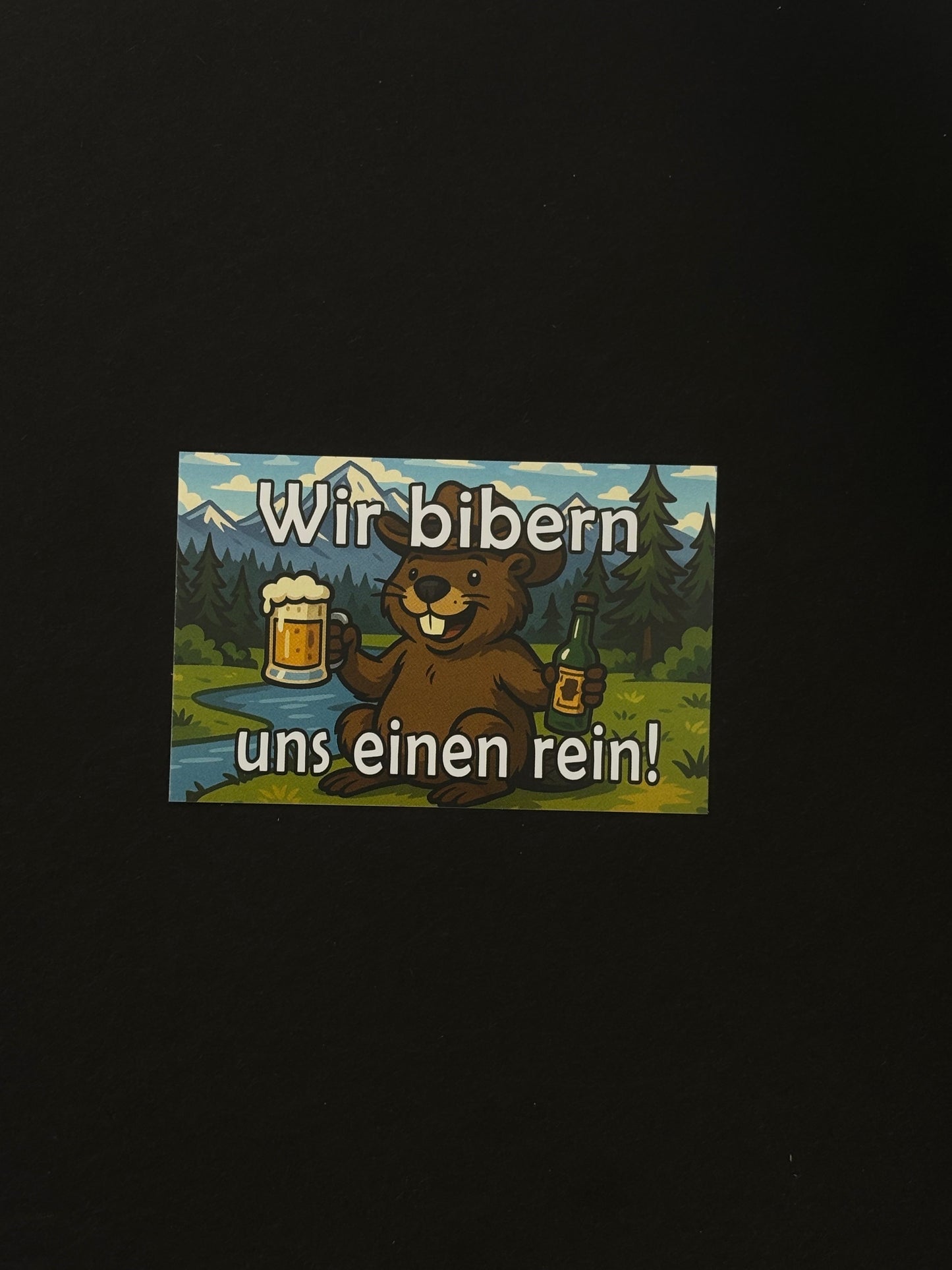 Sticker "Wir bibern uns einen rein"