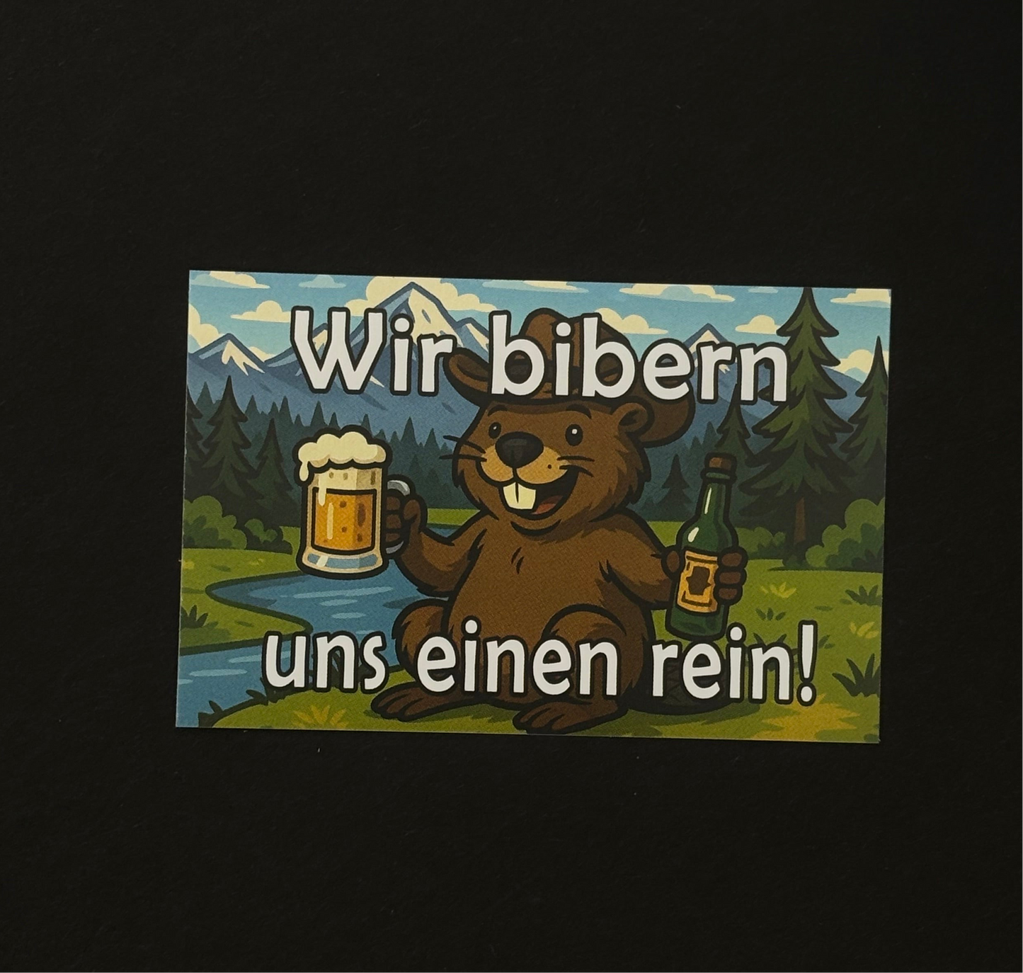 Sticker "Wir bibern uns einen rein"
