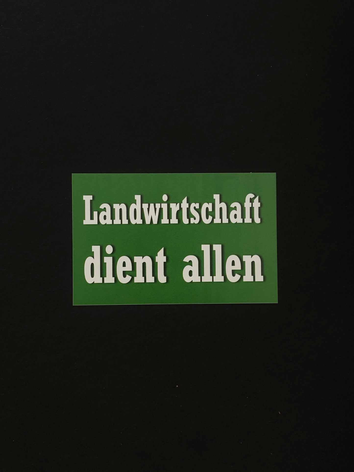 Sticker "Landwirtschaft dient allen"