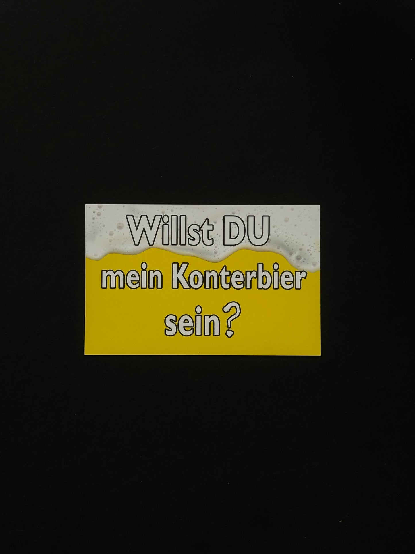 Sticker "Willst du mein Konterbier sein ?"