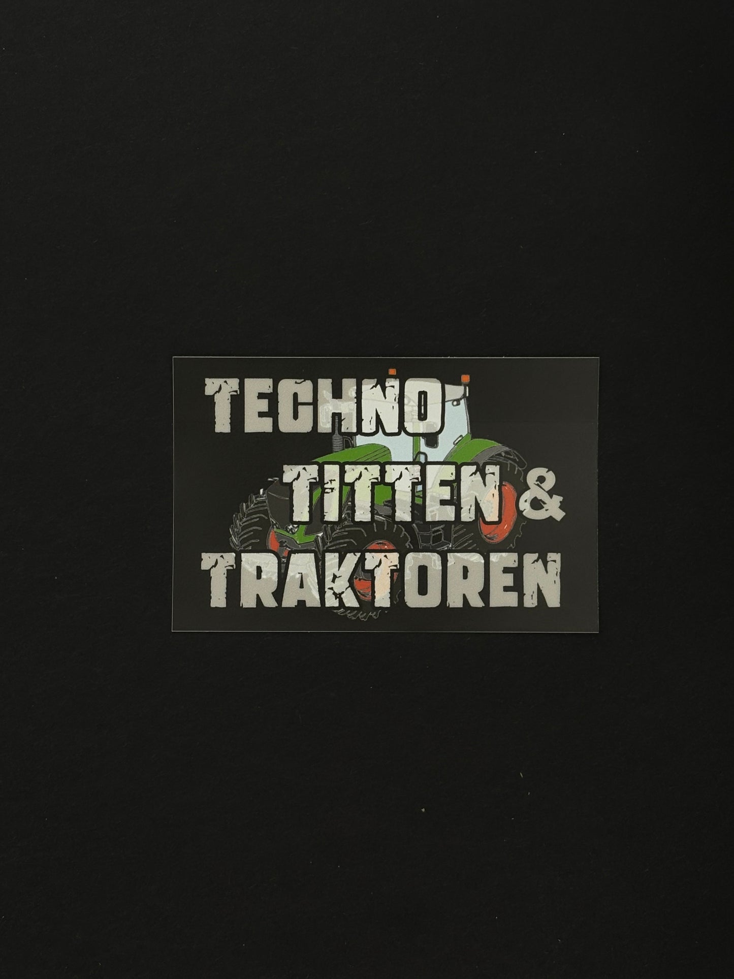 Sticker "Techno Ti**en & Traktoren"