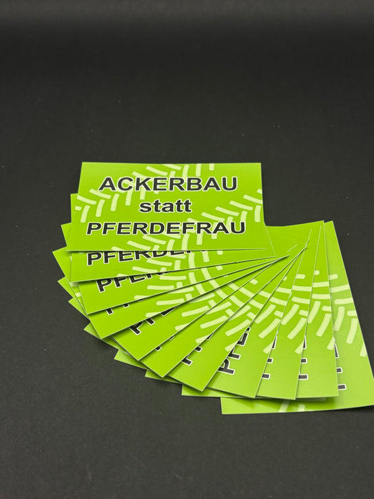 Sticker "Ackerbau statt Pferdefrau"