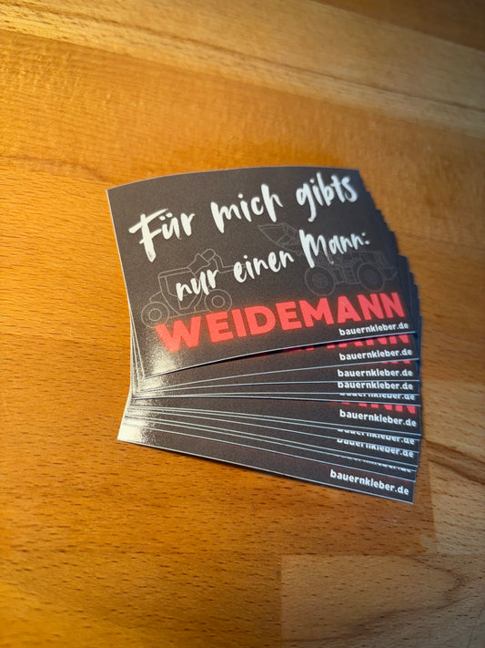 Sticker "Nur einen Mann: Weidemann"