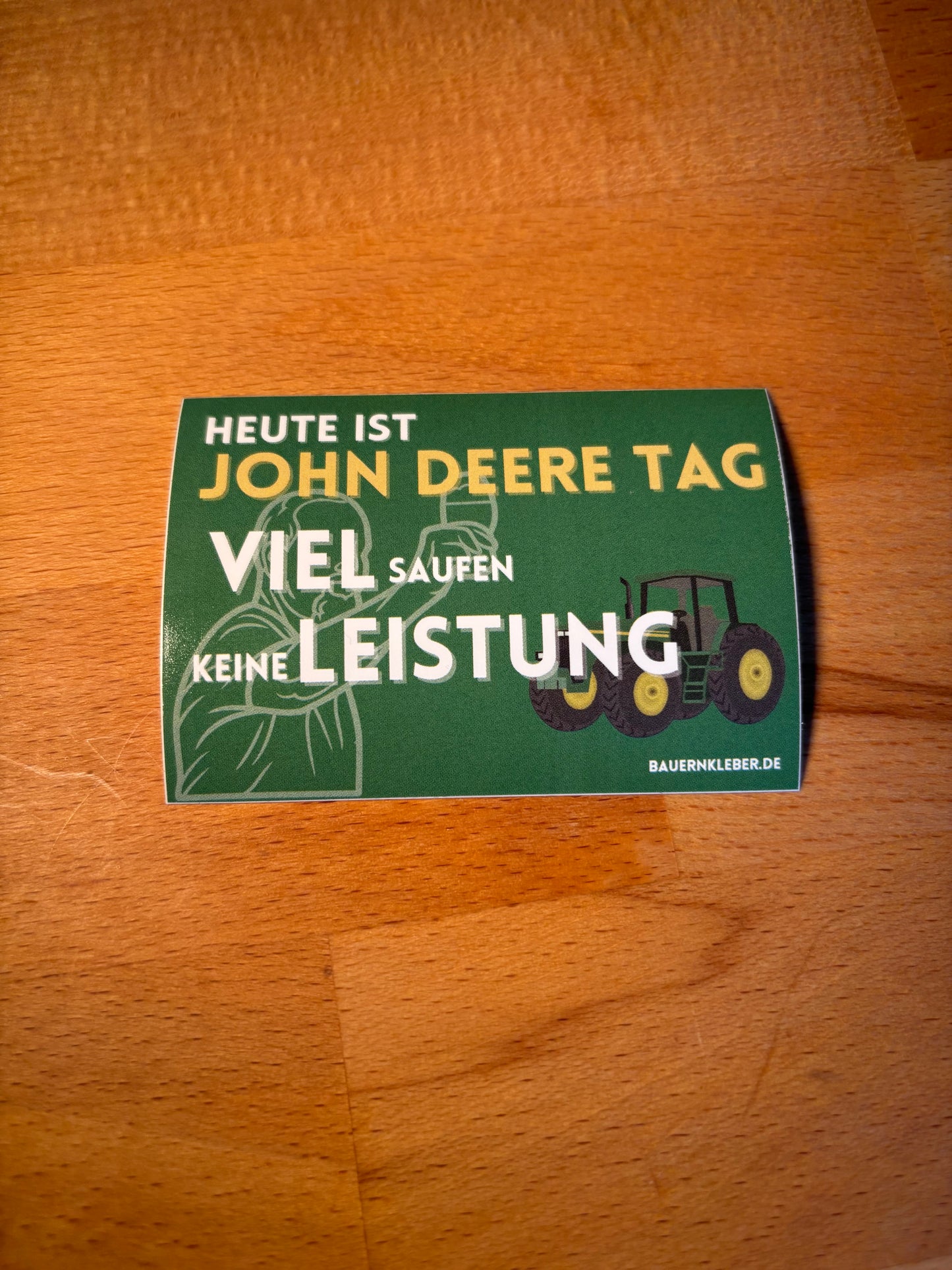 Sticker "Heute ist John Deere Tag"