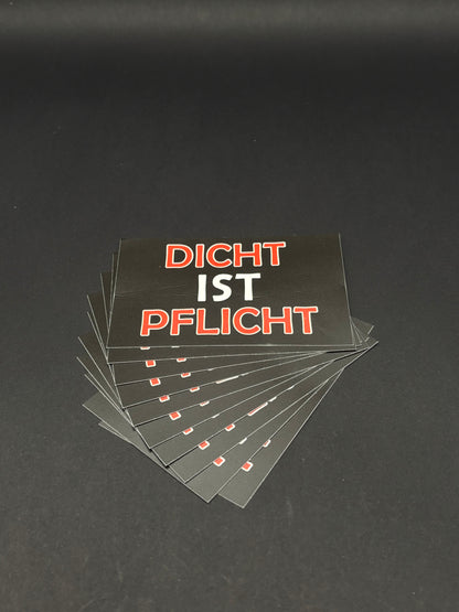 Sticker "Dicht ist Pflicht"
