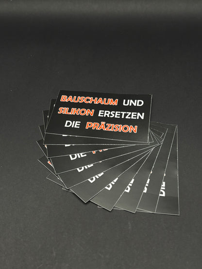 Sticker "Bauschaum und Silikon"