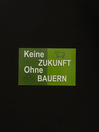 Sticker "Keine Zukunft Ohne Bauern"