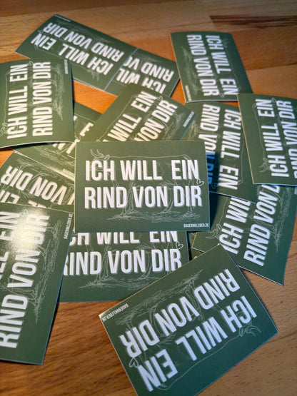 Sticker " Ich will ein Rind von Dir"