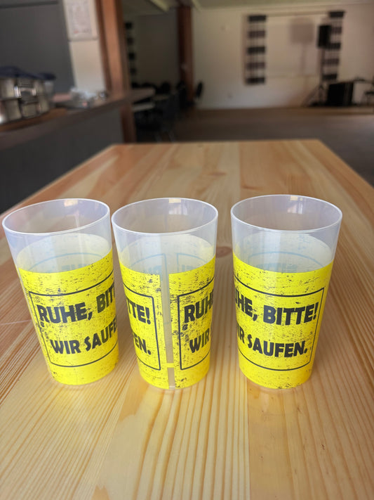 Becher "Ruhe, Bitte! Wir Saufen.“