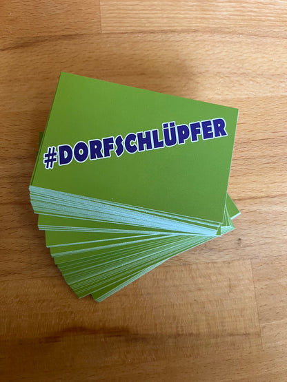 Sticker "Dorfschlüpfer"