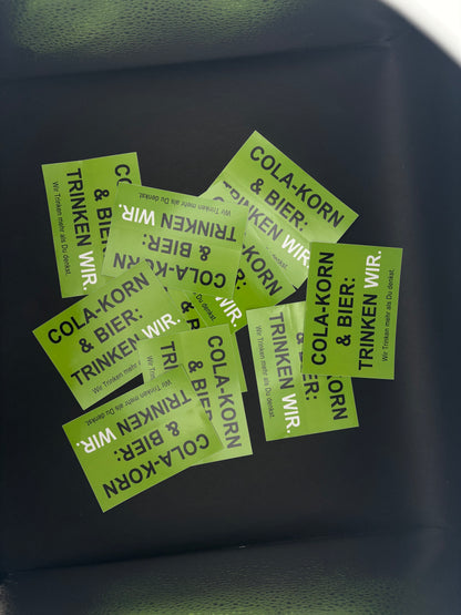Sticker "Cola-Korn & Bier Trinken Wir"