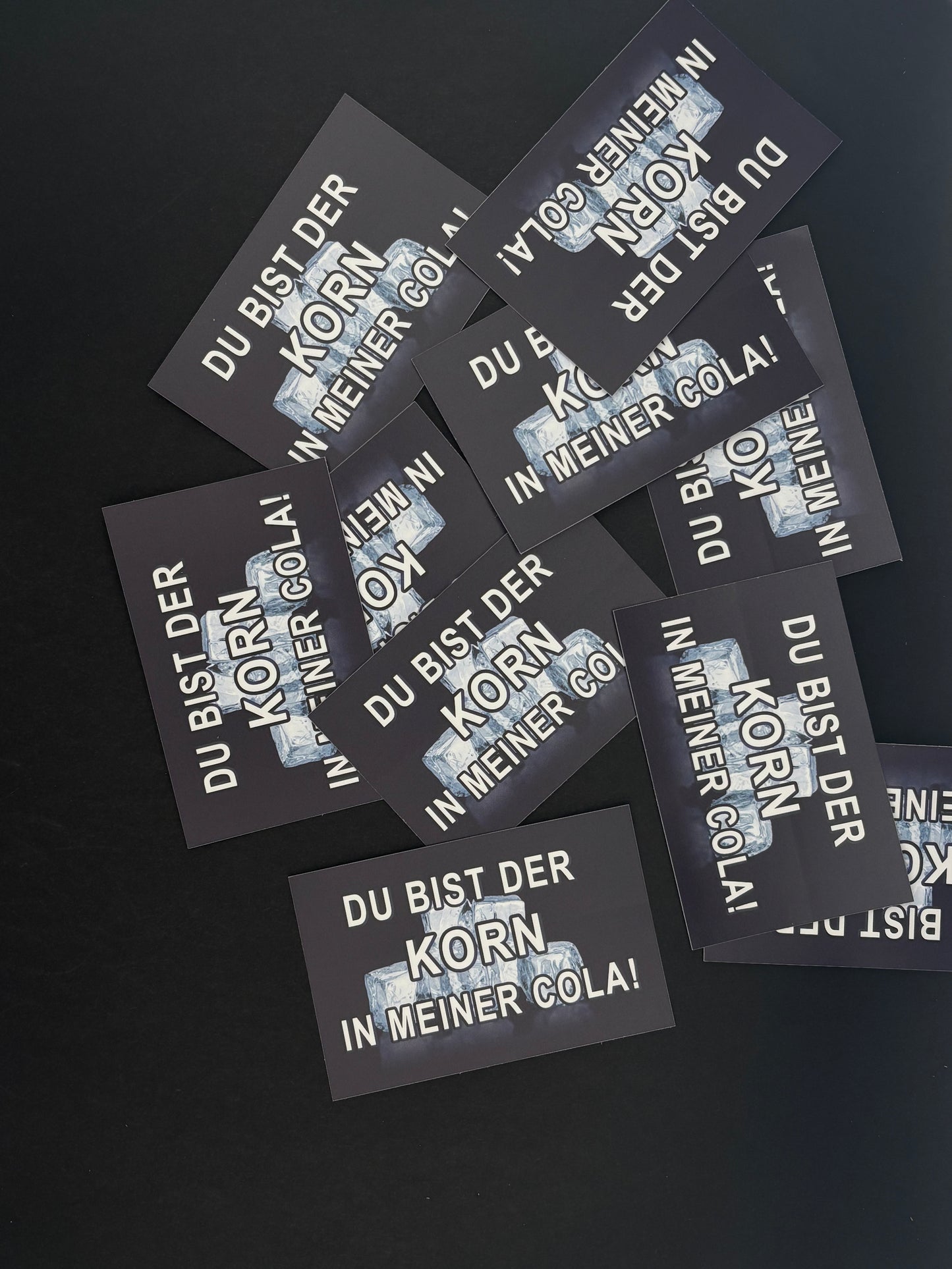 Sticker "Du bist der Korn in meiner Cola"