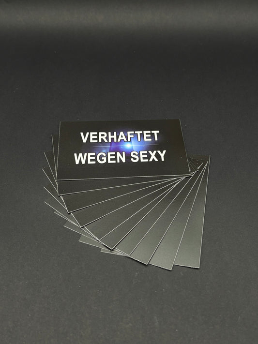 Sticker "Verhaftet wegen S*xy"
