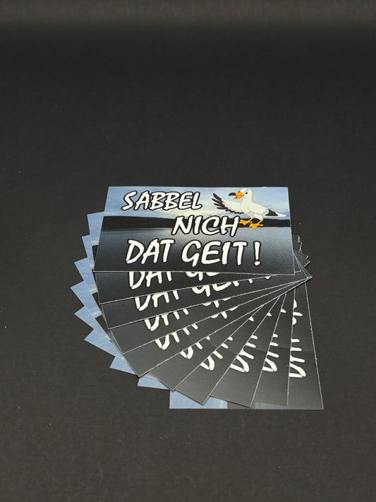 Sticker "Sabbel nich dat Geit"