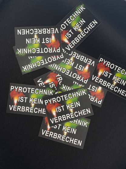 Sticker "Pyrotechnik ist kein"
