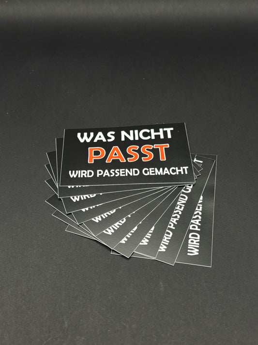 Sticker "Was nicht PASST"