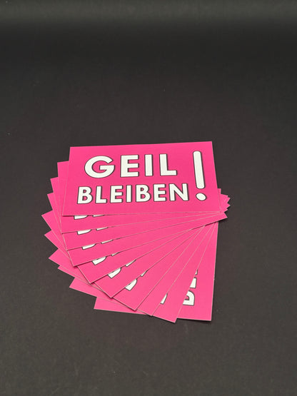 Sticker "Geil Bleiben!"