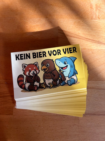 Sticker "KEIN BIER VOR VIER"