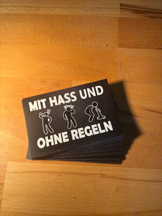 Sticker "Mit Hass und ohne Regeln"
