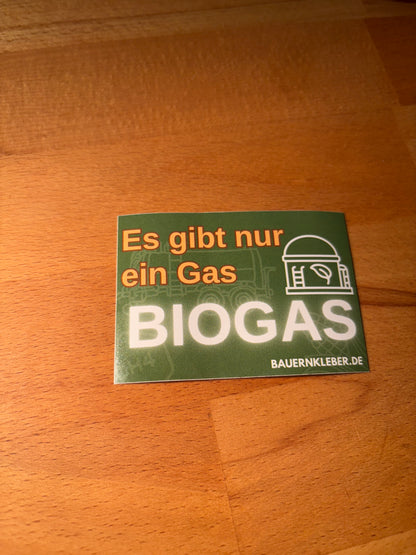 Sticker "Es gibt nur ein Gas Biogas"