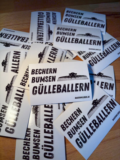 Sticker "Bechern, Bumsen, Gülleballern"