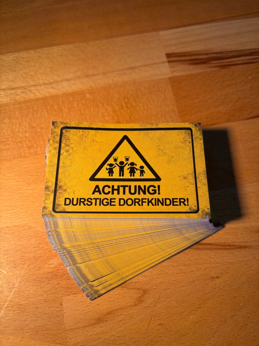 Sticker "Achtung durstige Dorfkinder"