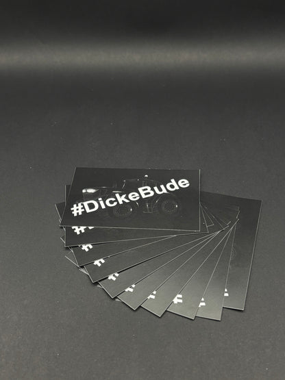 Sticker "#DickeBude"