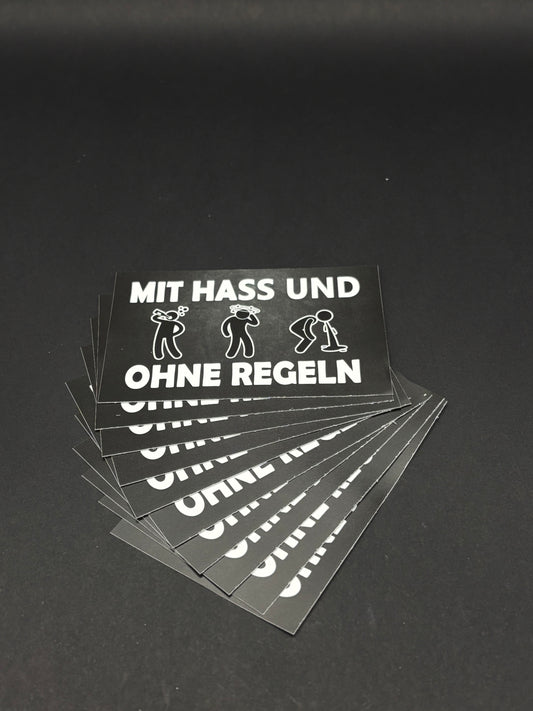 Sticker "Mit Hass und ohne Regeln"