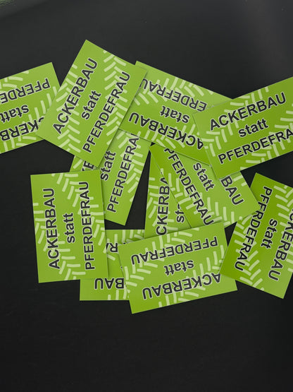 Sticker "Ackerbau statt Pferdefrau"