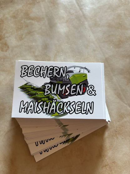 Sticker "Bechern B*msen & Maishäckseln"