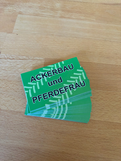 Sticker "Ackerbau und Pferdefrau"