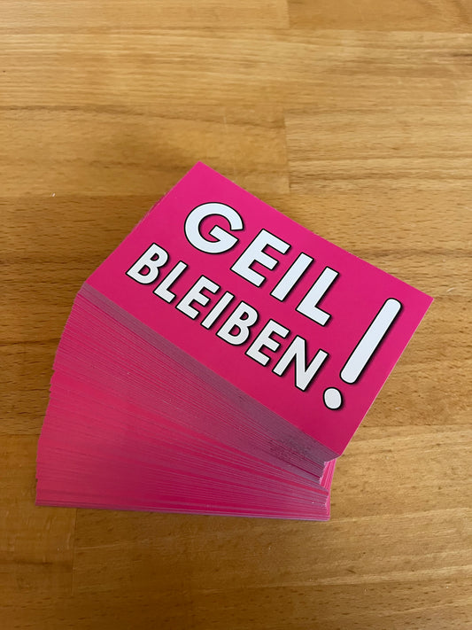 Sticker "Geil Bleiben!"